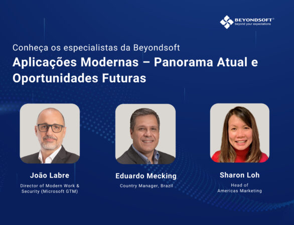 Especialistas da Beyondsoft discutem o panorama atual e as oportunidades futuras de aplica??es modernas: Jo?o Labre, Eduardo Mecking e Sharon Loh.