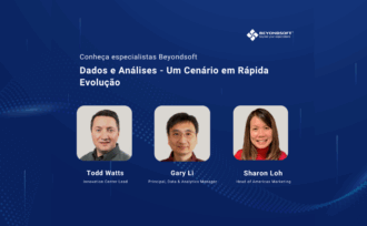 Especialistas da Beyondsoft — Todd Watts, Gary Li e Sharon Loh — participam de evento sobre dados e análises em rápida evolu??o.